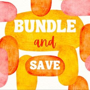 Bundle and Save!